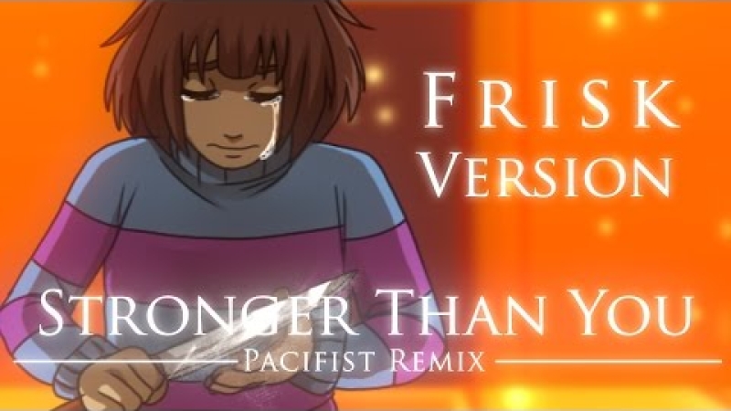 【Undertale】Stronger Than You -Pacifist Remix- (Frisk version)